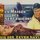 photo du film La Maison Des Sept Faucons