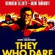 photo du film They Who Dare