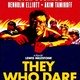 photo du film They Who Dare