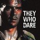 photo du film They Who Dare