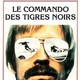 photo du film Le Commando Des Tigres Noirs