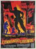 voir la fiche complète du film : Commando Dans La Gironde
