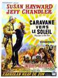 voir la fiche complète du film : Caravane vers le soleil