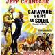photo du film Caravane vers le soleil