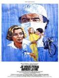voir la fiche complète du film : Je Vous Ferais Aimer La Vie