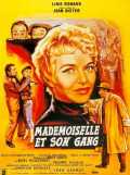 voir la fiche complète du film : Mademoiselle et son gang