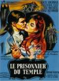 voir la fiche complète du film : Le Prisonnier Du Temple