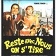 photo du film Reste Avec Nous, On S'tire