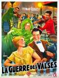 voir la fiche complète du film : La guerre des valses