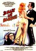 voir la fiche complète du film : Je Hais Les Blondes