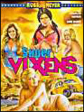 voir la fiche complète du film : Super Vixens