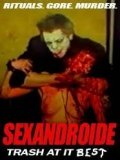 voir la fiche complète du film : Sexandroide
