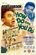 voir la fiche complète du film : How Do You Do