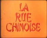 voir la fiche complète du film : La Rue chinoise