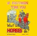 voir la fiche complète du film : If Footmen Tire You, What Will Horses Do?