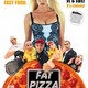 photo du film Fat Pizza