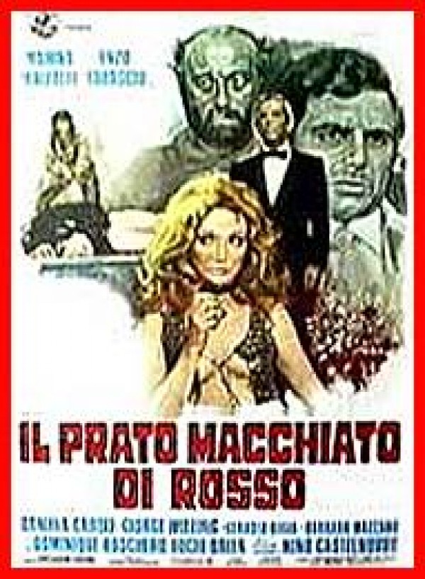 voir la fiche complète du film : Il Prato macchiato di rosso