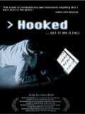 voir la fiche complète du film : Hooked