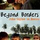 photo du film Beyond Borders : John Sayles in Mexico
