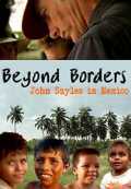 Beyond Borders : John Sayles in Mexico