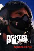voir la fiche complète du film : Fighter Pilot : Operation Red Flag