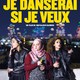 photo du film Je danserai si je veux