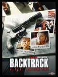 voir la fiche complète du film : Backtrack a.k.a. Catchfire