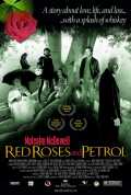 voir la fiche complète du film : Red Roses and Petrol