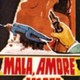 photo du film Mala, amore e morte