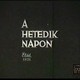 photo du film A Hetedik napon