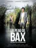 voir la fiche complète du film : La Peau de Bax