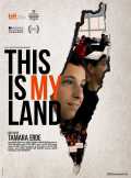 voir la fiche complète du film : This Is My Land
