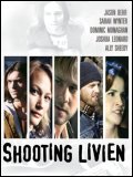 voir la fiche complète du film : Shooting Livien