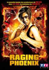 voir la fiche complète du film : Raging Phoenix