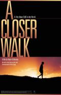 voir la fiche complète du film : A Closer Walk