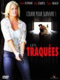 voir la fiche complète du film : Les traquées