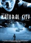 voir la fiche complète du film : Natural City