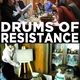 photo du film Drums of Resistance