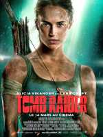 voir la fiche complète du film : Tomb Raider