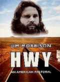 voir la fiche complète du film : HWY : An American Pastoral