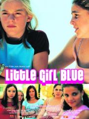 voir la fiche complète du film : Little Girl Blue