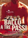 voir la fiche complète du film : Ballo a tre passi
