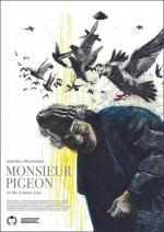 voir la fiche complète du film : Monsieur pigeon