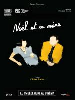 voir la fiche complète du film : Noël et sa mère