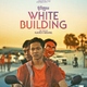 photo du film White Building