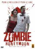 voir la fiche complète du film : Zombie Honeymoon