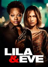 voir la fiche complète du film : Lila & Eve