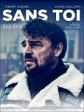 voir la fiche complète du film : Sans toi
