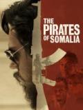 voir la fiche complète du film : The Pirates of Somalia