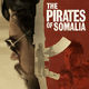 photo du film The Pirates of Somalia